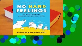 [GIFT IDEAS] No Hard Feelings: Emotions at Work (and How They Help Us Succeed)