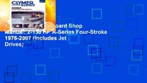 [Read] Honda Outboard Shop Manual: 2-130 HP A-Series Four-Stroke 1976-2007 (Includes Jet Drives)