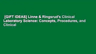 [GIFT IDEAS] Linne & Ringsrud's Clinical Laboratory Science: Concepts, Procedures, and Clinical