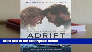 Adrift: A True Story of Love, Loss, and Survival at Sea  For Kindle