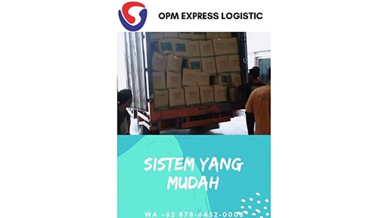 SISTEM YANG MUDAH, WA +62 878-6452-0008, OPM Logistic