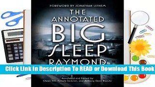 Online The Annotated Big Sleep  For Full