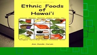 About For Books  Ethnic Foods of Hawai i Complete