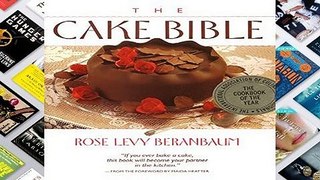 Full E-book  The Cake Bible Complete