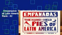 Empanadas: The Hand-Held Pies of Latin America  Best Sellers Rank : #2