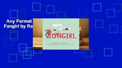Any Format For Kindle  Fangirl by Rainbow Rowell