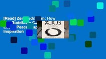 Pdf Free Download Zen Buddhism How Zen Buddhism Can - 