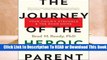 [Read] The Journey of the Heroic Parent: Raising Difficult Children in a Difficult World  For Kindle