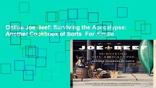 Online Joe Beef: Surviving the Apocalypse: Another Cookbook of Sorts  For Kindle