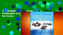 Full E-book  Process Scale Purification of Antibodies  For Kindle