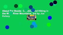 About For Books  Climbing and Hiking in the Wind River Mountains, 3rd by Joe Kelsey