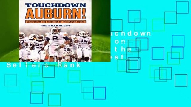 Full E-book Touchdown Auburn: Carrying on the Tradition of the Auburn Tigers Best Sellers Rank