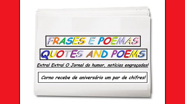 Notícias engraçadas: Corno recebe de aniversário um par de chifres! [Frases e Poemas]