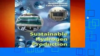 Full version  Sustainable Hydrogen Production  For Kindle