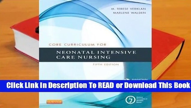 Full E-book Core Curriculum for Neonatal Intensive Care Nursing For Full