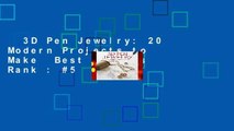 3D Pen Jewelry: 20 Modern Projects to Make  Best Sellers Rank : #5