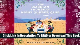 Full E-book The Umbrian Thursday Night Supper Club  For Trial