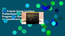 Full E-book Oracle Certified Professional Java Se 8 Programmer Exam 1z0-809: A Comprehensive Ocpjp