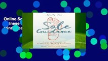 Online Sole Guidance: Ancient Secrets of Chinese Reflexology to Heal the Body, Mind, Heart, and