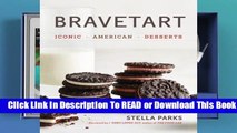 Full version  BraveTart: Iconic American Desserts  Best Sellers Rank : #3