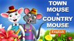 Town Mouse and the Country Mouse in English | Story | English Fairy Tales