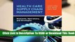 [Read] Health Care Supply Chain Management: Elements, Operations, and Strategies  For Kindle