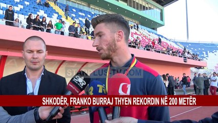 SHKODËR, FRANKO BURRAJ THYEN REKORDIN NË 200 METËR
