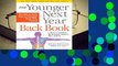 [Read] The Younger Next Year Back Book: The Whole-Body Plan to Conquer Back Pain Forever  For Trial