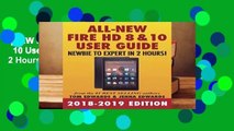 [NEW RELEASES]  All-New Fire HD 8   10 User Guide - Newbie to Expert in 2 Hours!