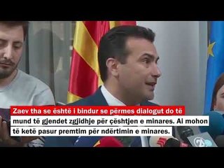 “Xhamia e Ohrit”, Zaev  Nuk ka pasur premtim, do të gjejmë zgjidhje