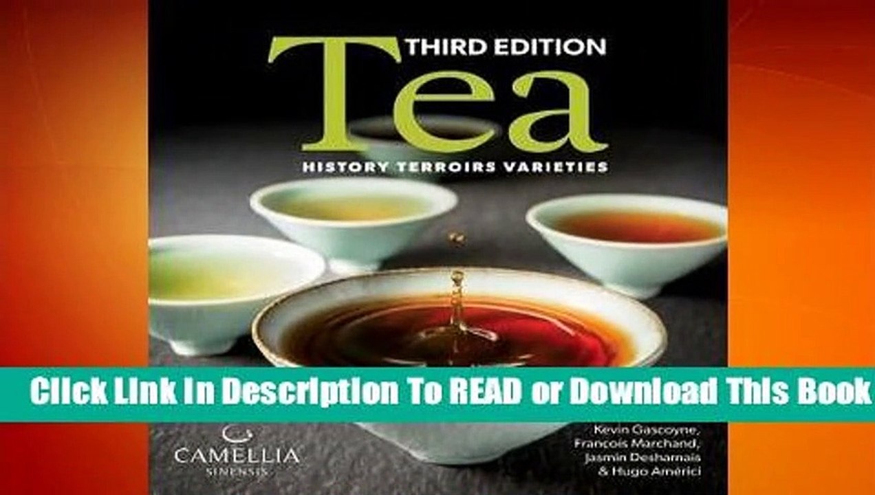 Full E-book Tea: History, Terroirs, Varieties  For Online