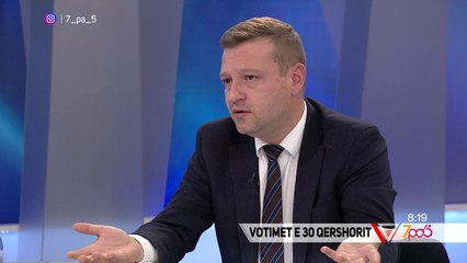 7pa5 - Votimet e 30 Qershorit - 22 Maj 2019 - Show - Vizion Plus
