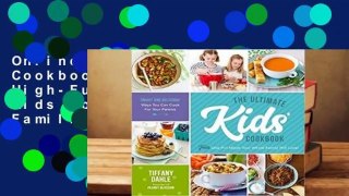 Online Kids' One Pot Cookbook: 75 Low-Mess, High-Fun Recipes for Kids to Cook With Their Families