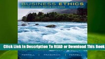 Full E-book Business Ethics: Ethical Decision Making & Cases  For Full
