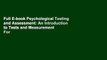 Full E-book Psychological Testing and Assessment: An Introduction to Tests and Measurement  For