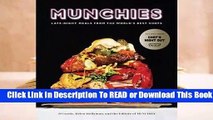 [Read] Munchies: Late-Night Meals from the World's Best Chefs  For Full