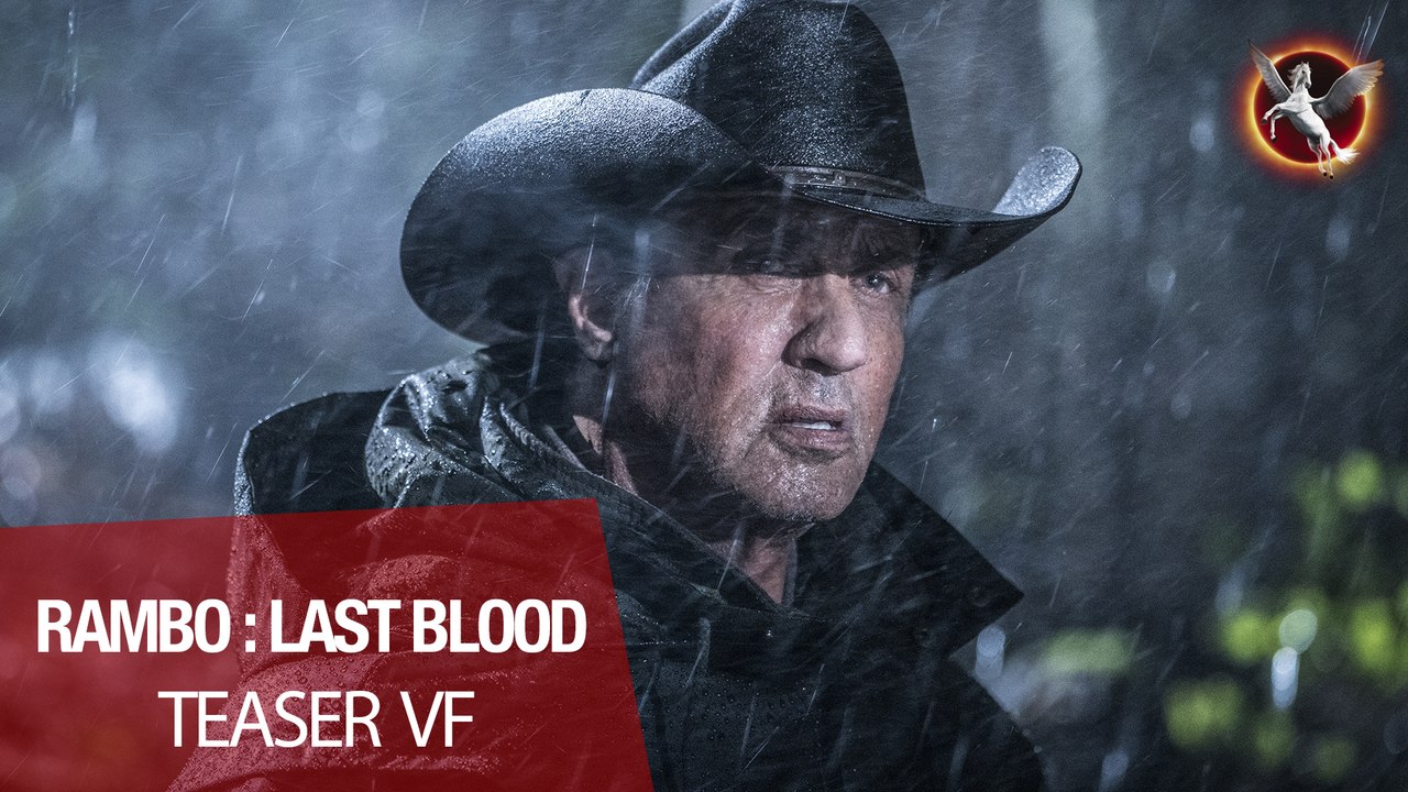 RAMBO : LAST BLOOD - Teaser VF_