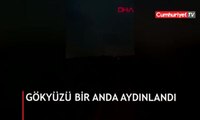 Gökyüzü bir anda aydınlandı!..