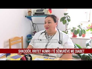 SHKODËR, RRITET NUMRI I TË SËMURËVE ME DIABET