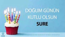 İyi ki Doğdun SURE - İsme Özel Doğum Günü Şarkısı