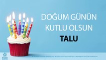 İyi ki Doğdun TALU - İsme Özel Doğum Günü Şarkısı