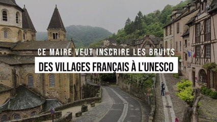 Ce maire a une idée pour sauver notre patrimoine : inscrire les sons de nos campagnes à l’Unesco