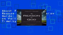 About For Books  The Reason for God Discussion Guide: Conversations on Faith and Life by Timothy