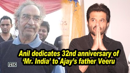 Anil dedicates 32nd anniversary of 'Mr. India' to Ajay’s father Veeru
