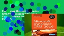 Full E-book Microsoft Dynamics Crm 2016 Unleashed (Includes Content Update Program): With Expanded