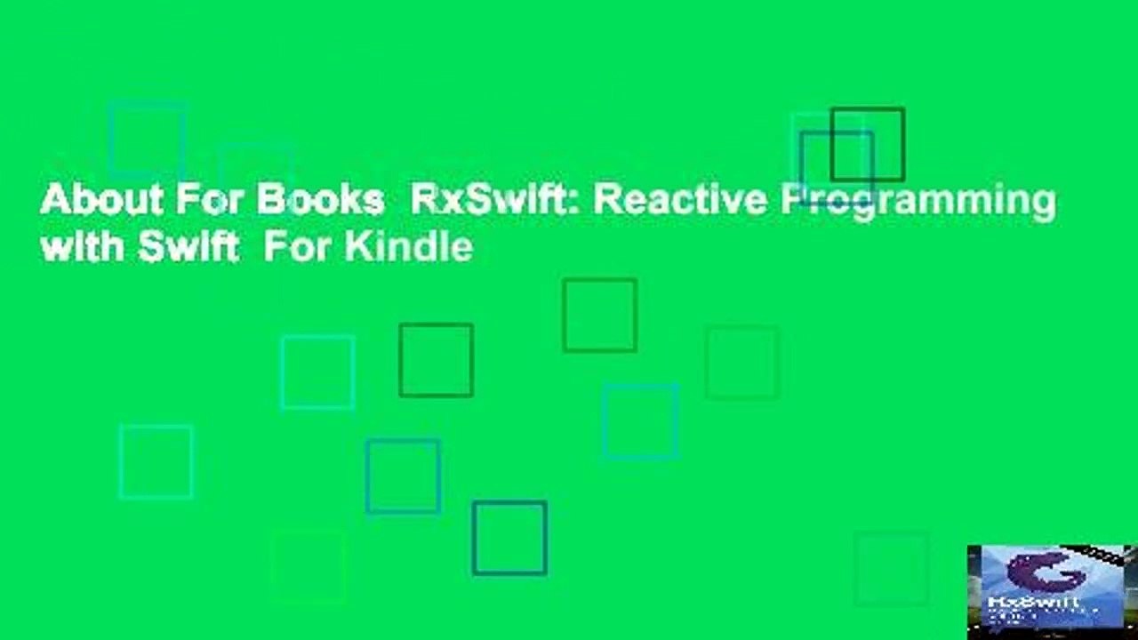 About For Books  RxSwift: Reactive Programming with Swift  For Kindle