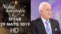 Nihat Hatipoğlu ile İftar - 29 Mayıs 2019