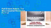 Full E-book Makers: The New Industrial Revolution  For Full