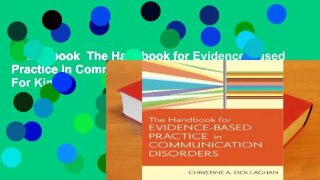 Full E-book  The Handbook for Evidence-Based Practice in Communication Disorders  For Kindle