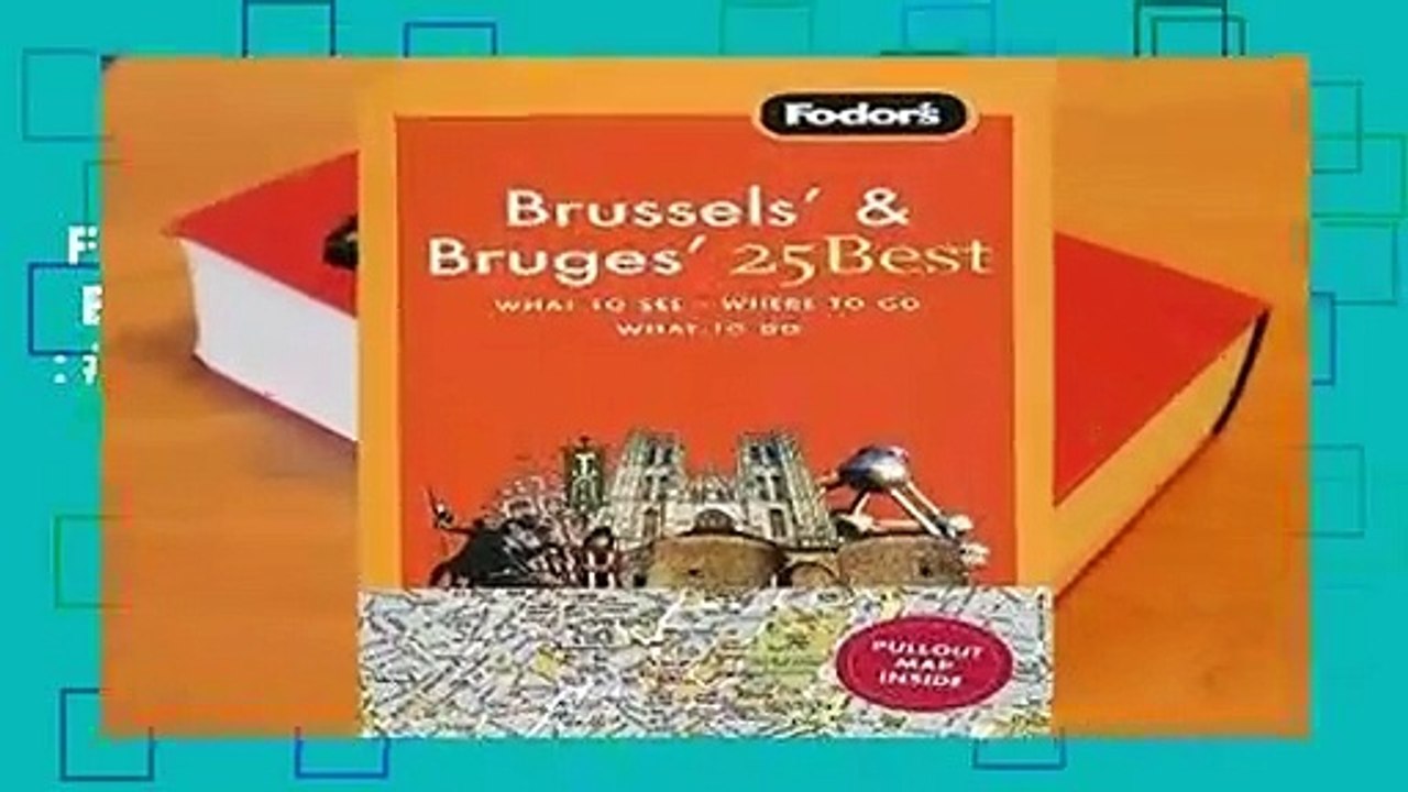 Full E-book  Fodor s Brussels    Bruges  25 Best  Best Sellers Rank : #1